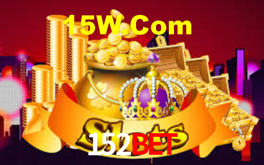 152Bet,152Bet.Com