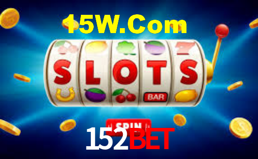 152Bet,152Bet.Com