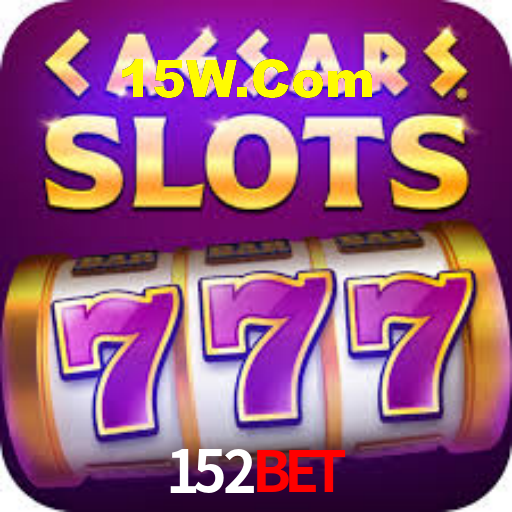 152Bet,152Bet.Com